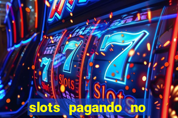 slots pagando no cadastro saque free